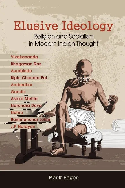 Elusive Ideology: Religion and Socialism in Modern Indian Thought - Paperback