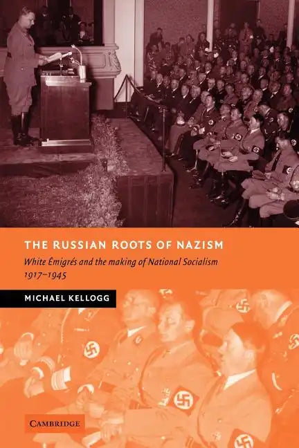 The Russian Roots of Nazism - Paperback