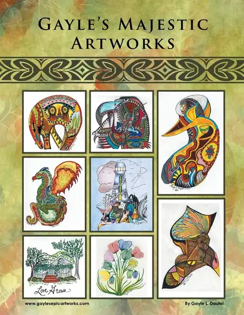 Gayle's Majestic Artworks - Paperback