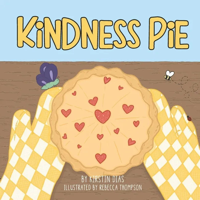 Kindness Pie - Paperback