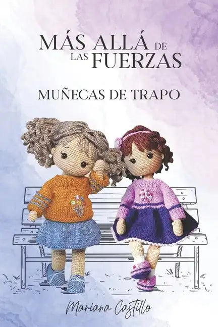 Más Allá de las Fuerzas: Muñecas de trapo - Paperback
