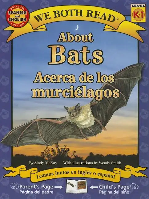 About Bats/Acerca de Los Murcielagos - Paperback
