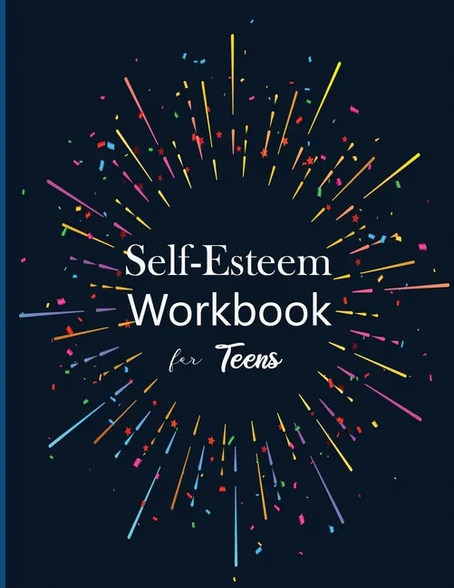 Self-Esteem workbook for Teens - Paperback