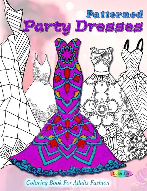 Patterned party dresses: Coloring book for adults fashion - Paperback