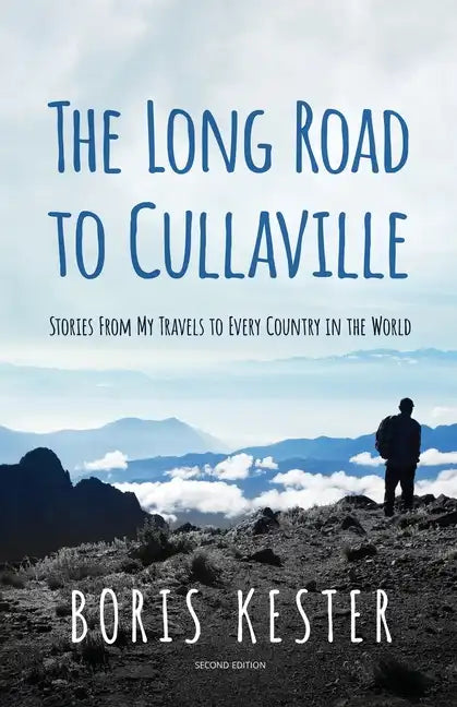 The Long Road to Cullaville: Stories from my travels to every country in the world - Paperback