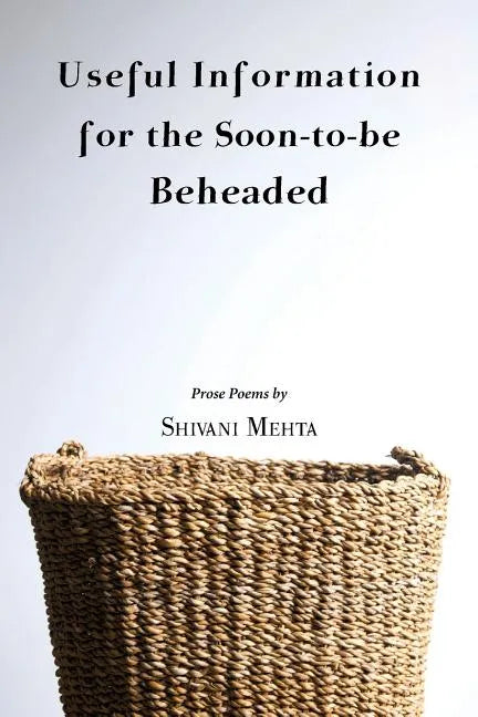 Useful Information for the Soon-to-be Beheaded - Paperback