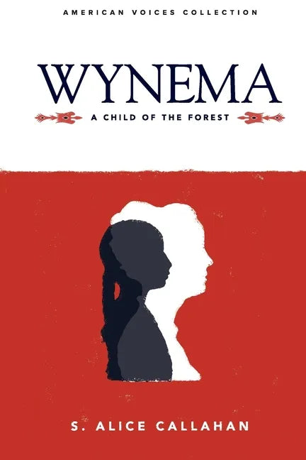 Wynema: A Child of the Forest - Paperback