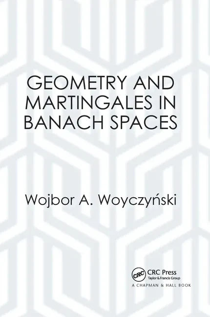 Geometry and Martingales in Banach Spaces - Paperback