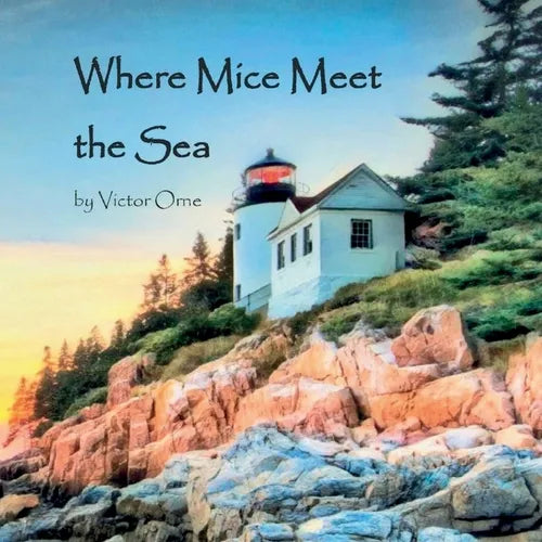 Where Mice Meet the Sea - Paperback