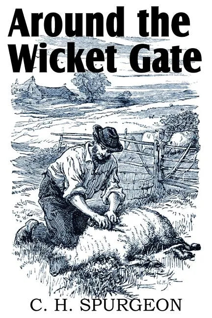Around the Wicket Gate - Paperback