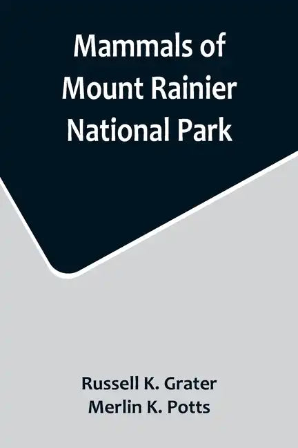 Mammals of Mount Rainier National Park - Paperback