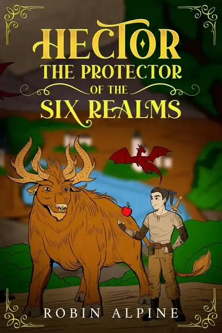 Hector The Protector of The Six Realms: Creation of Ceryneia ( Book 1 ) - Paperback