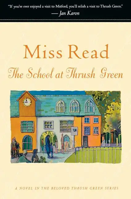 The School at Thrush Green - Paperback