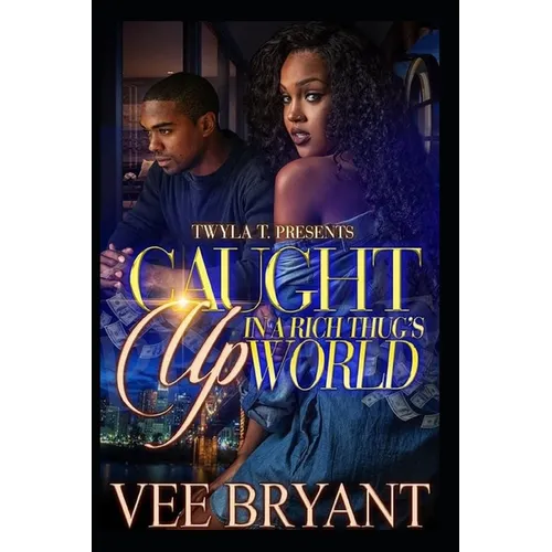 Caught Up In A Rich Thug's Life - Paperback