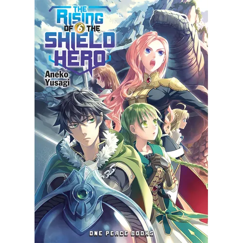 The Rising of the Shield Hero Volume 6: Light Novel - Paperback