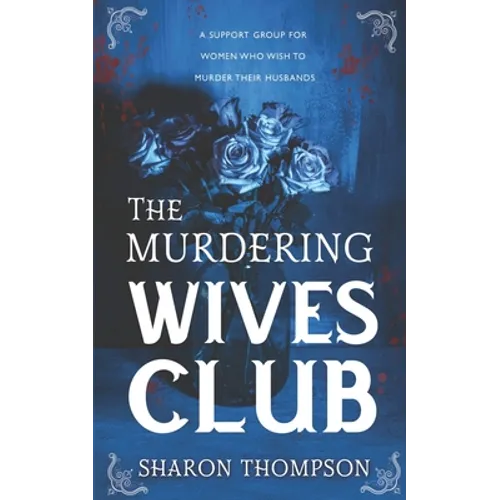 The Murdering Wives Club: A gripping historical mystery, where women take charge and strive for power. - Paperback