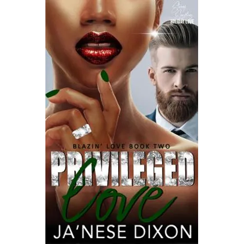 Privileged Love: A Bwwm Romance - Paperback