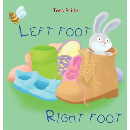 Left Foot Right Foot - Hardcover