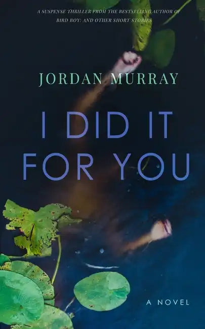 I Did It For You - Paperback
