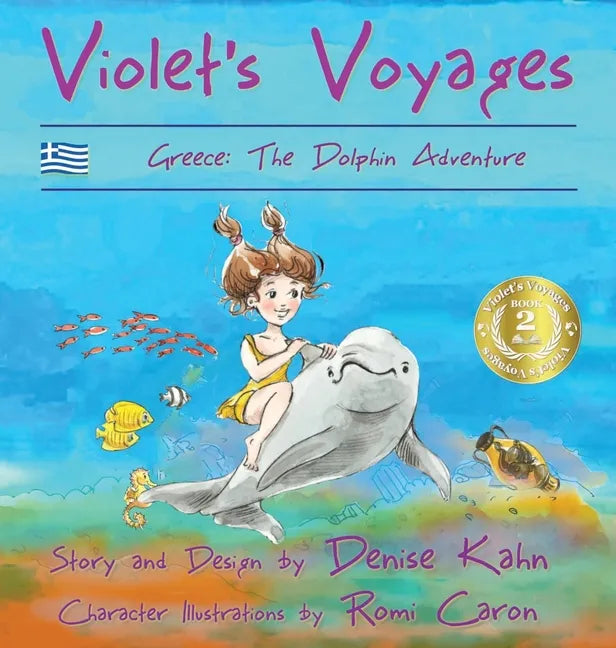Violet's Voyages: Greece: the Dolphin Adventure - Hardcover