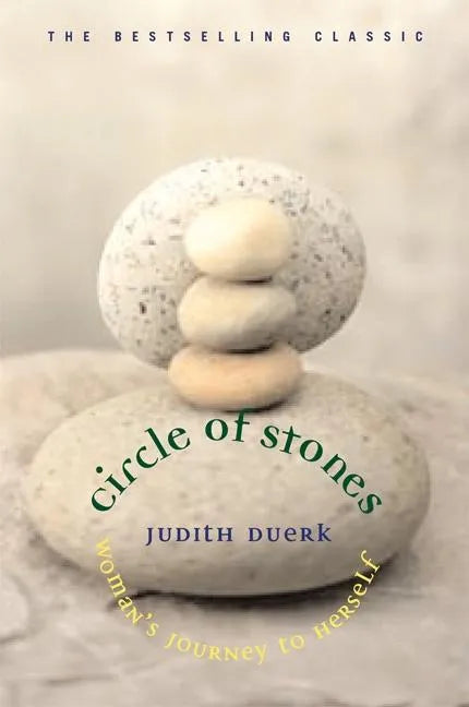 Circle of Stones: Woman's Journey to Herself - Paperback