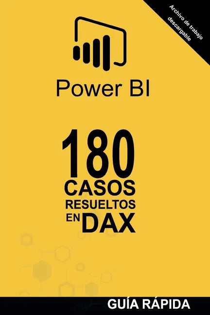 180 Casos Resueltos En Lenguaje Dax: POWER BI Inteligencia de Negocio - Paperback