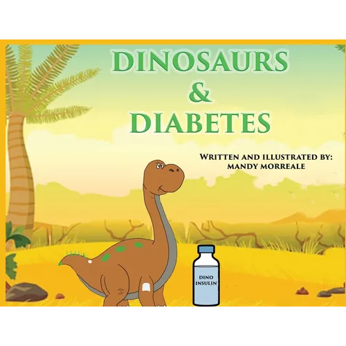 Dinosaurs & Diabetes - Paperback