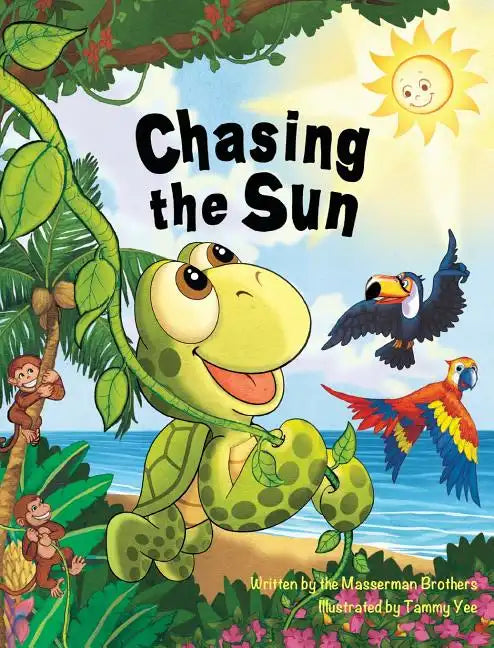 Chasing the Sun: An Island Adventure for Kids - Hardcover