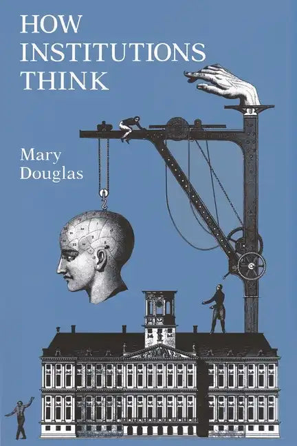 How Institutions Think - Paperback