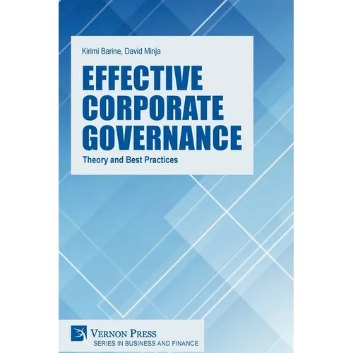 Effective Corporate Governance: Theory and Best Practices - Paperback