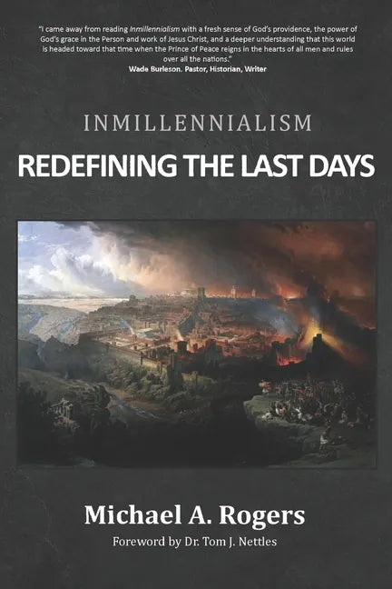 Inmillennialism: Redefining the Last Days - Paperback
