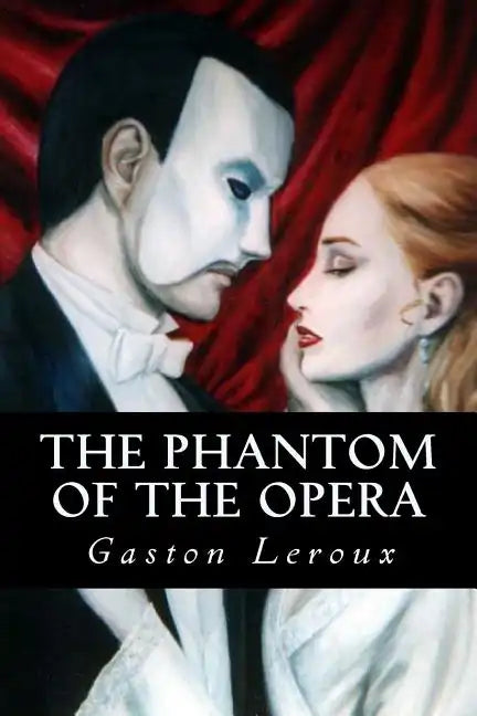 The Phantom of the Opera - Paperback