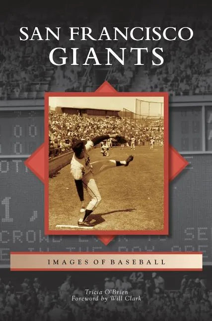 San Francisco Giants - Hardcover