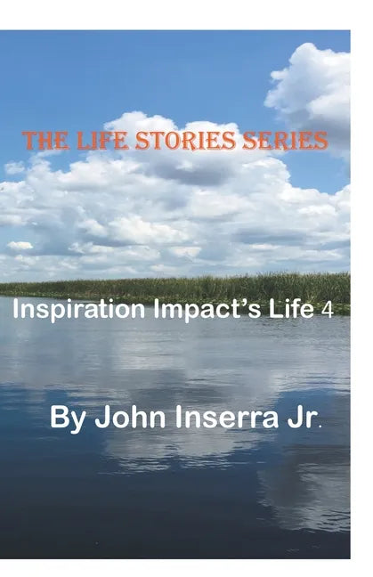 Inspiration Impacts Life 4 - Paperback