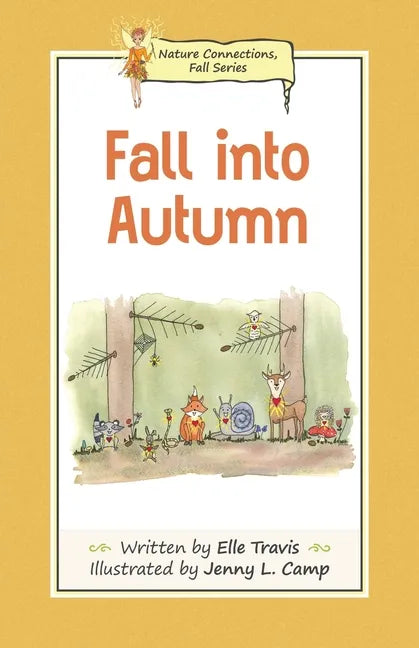 Nature Connections: Fall into Autumn - Paperback