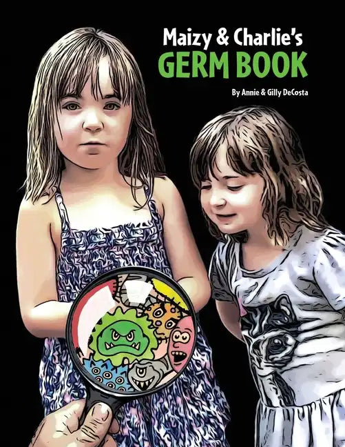 Maizy & Charlie's Germ Book - Paperback