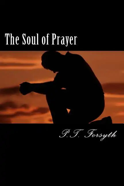 The Soul of Prayer - Paperback