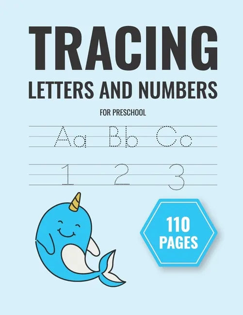 tracing letters and numbers for preschool: handwriting practice paper for kids learn letters and words and coloring (notebook 8,5 x 11 in) - Paperback