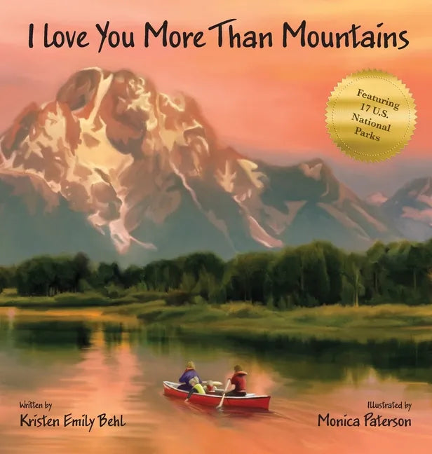 I Love You More Than Mountains - Hardcover