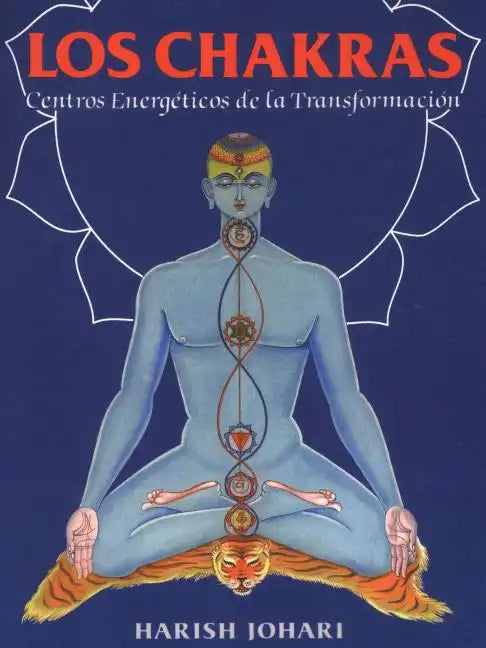 Los Chakras: Centros Energéticos de la Transformación - Paperback