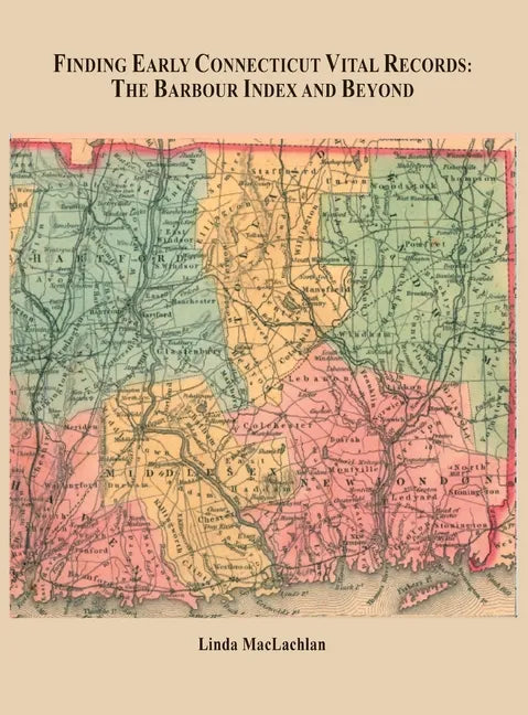 Finding Early Connecticut Vital Records - Hardcover
