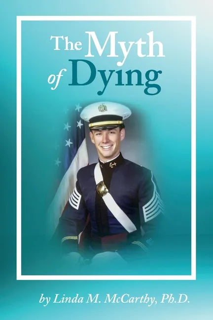 The Myth of Dying - Paperback