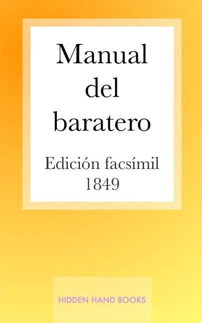 Manual del Baratero: Arte De Manejar La Navaja - Paperback