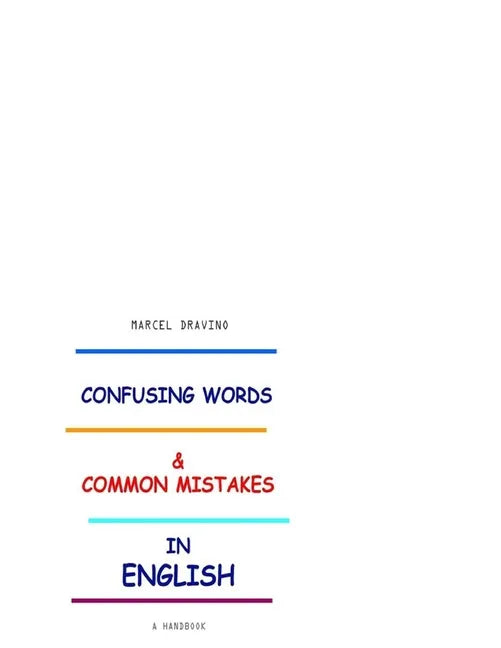 Confusing Words & Common Mistakes in English: Common English Mistakes - Paperback