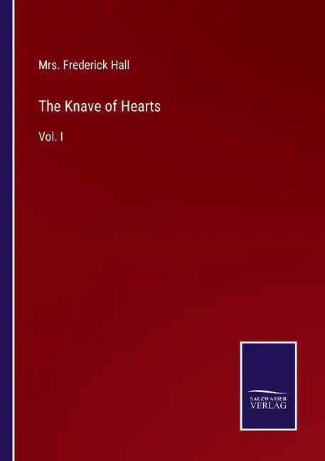 The Knave of Hearts: Vol. I - Paperback