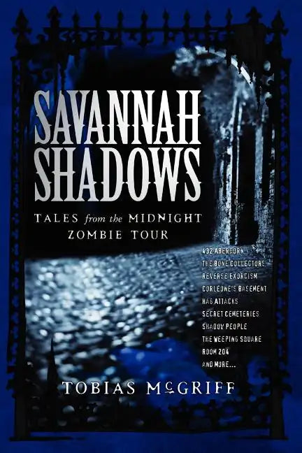 Savannah Shadows: Tales from the Midnight Zombie Tour - Paperback