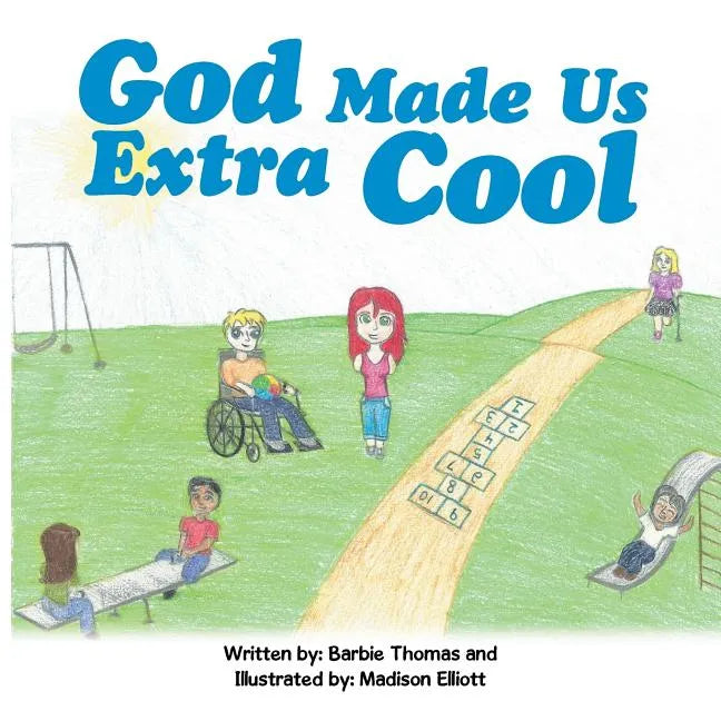 God Made Us Extra Cool - Paperback