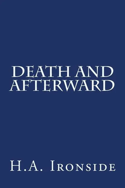 Death And Afterward - Paperback