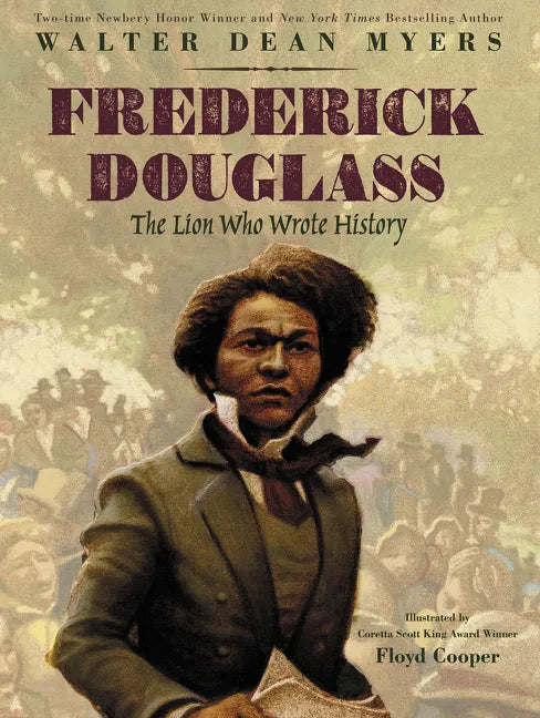 Frederick Douglass: The Lion Who Wrote History - Paperback