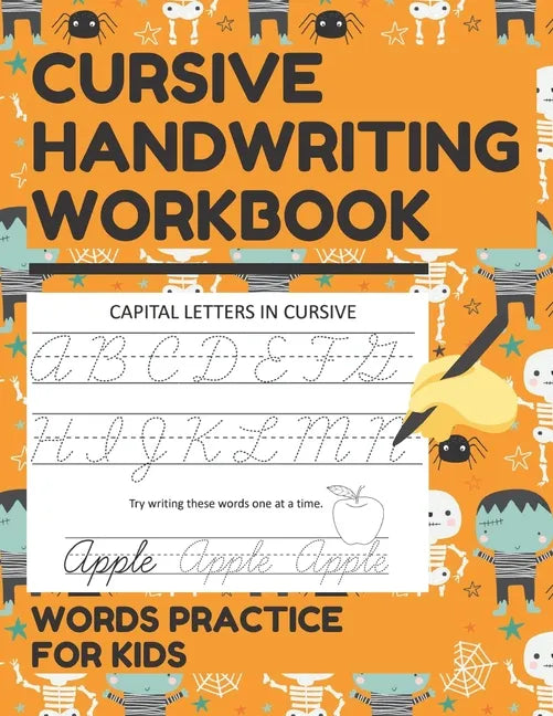 Cursive Handwriting Workbook Words Practice for Kids: Cursive Letter and Words Exercise Book for Tracing, Writing Practice, and Mastering Cursive Lett - Paperback